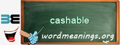 WordMeaning blackboard for cashable